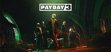 收获日3 | PAYDAY 3（支持网络联机） v1.0.0.0.708972 联机版 【57 GB】-师者试卷网